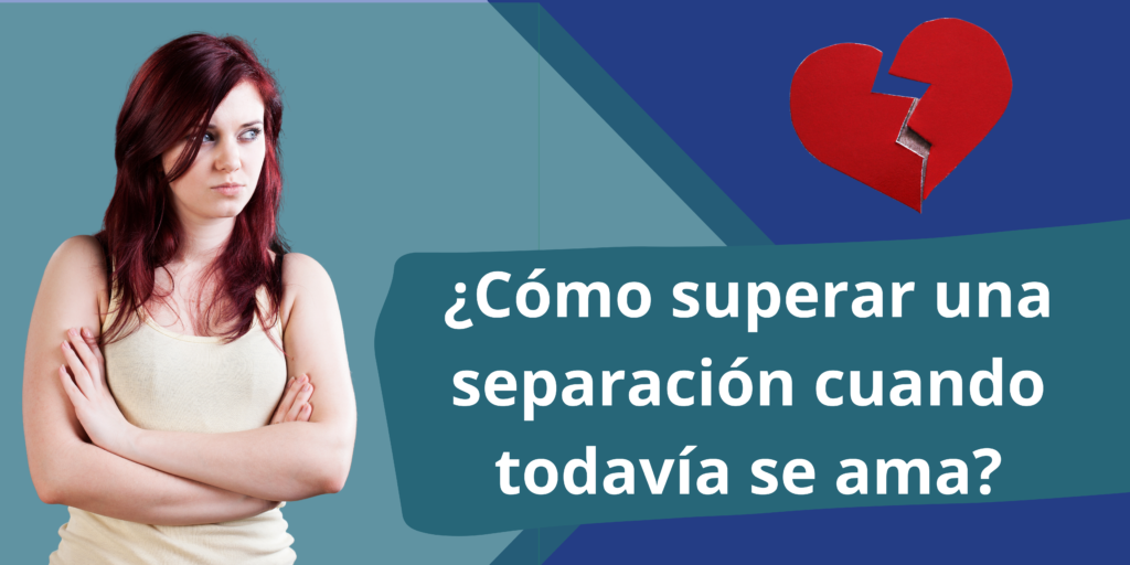 Cómo superar una separación cuando todavía se ama Selene Jiménez